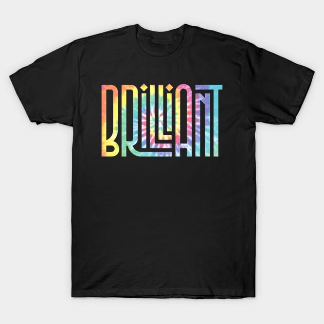 TIE DYE lettering Brilliant T-Shirt by ZiziVintage